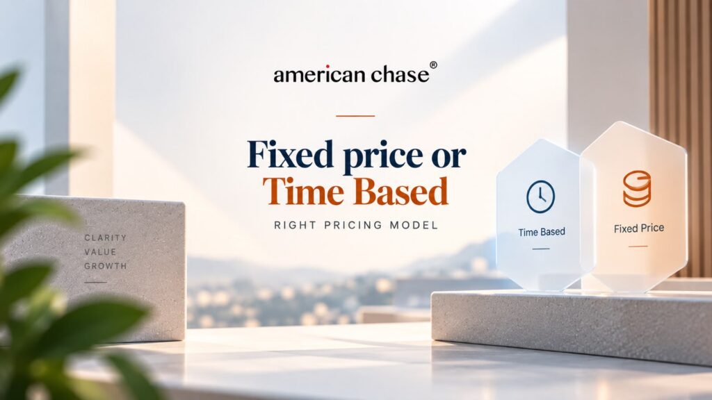 Fixed Price vs Time and Material: Choosing the Right Pricing Model