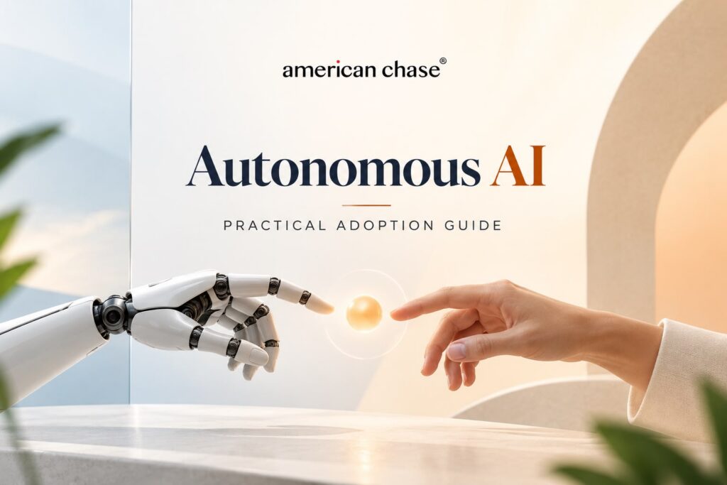 Autonomous AI: A Practical Guide to Responsible Adoption